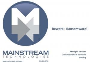 Beware Ransomware