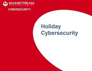 holiday cybersecurity